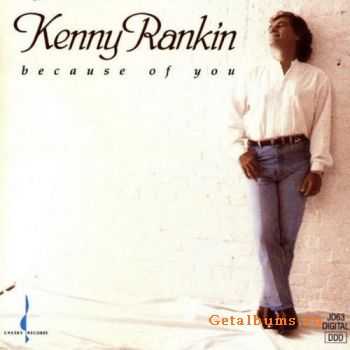 Kenny Rankin - Because of You (1991)