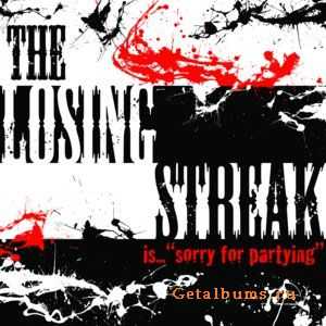 The Losing Streak - is... "Sorry For Partying" (2011) The Losing Streak - is... "Sorry For Partying" (2011)