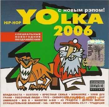 Hip-Hop YOLKA (2005-2006) Hip-Hop YOLKA (2005-2006)