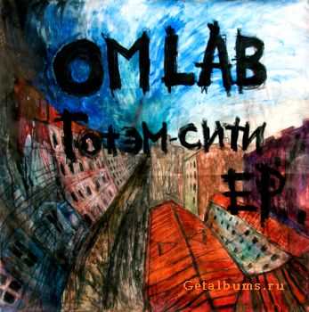 OM Lab - Готэм-сити OM Lab - Готэм-сити