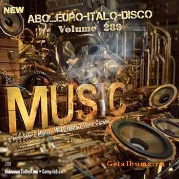 ABC...Euro-Italo-Disco Vol.289 (2011) ABC...Euro-Italo-Disco Vol.289 (2011)