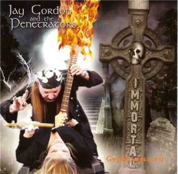 Jay Gordon & the Penetrators - Immortal (2010) Jay Gordon & the Penetrators - Immortal (2010)