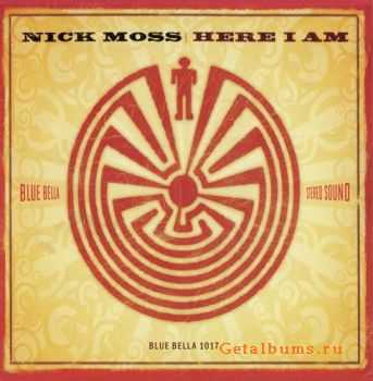Nick Moss - Here I Am (2011) Nick Moss - Here I Am (2011)