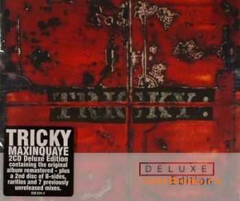 Tricky  - Maxinquaye (Deluxe Edition) (2009)