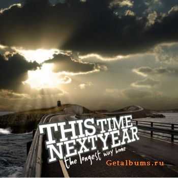 This Time Next Year - The Longest Way Home [EP] (2008)