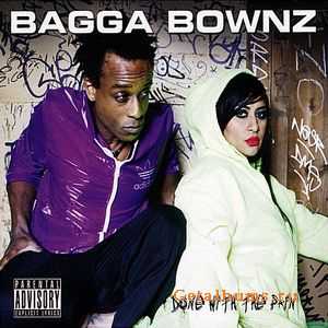 Bagga Bownz - Done With The Pain (2008) Bagga Bownz - Done With The Pain (2008)