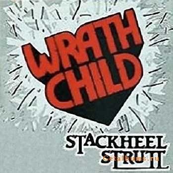 Wrathchild - Stackheel Strutt (EP) (1983)