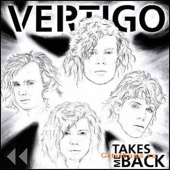 Vertigo - Takes Me Back (2007)