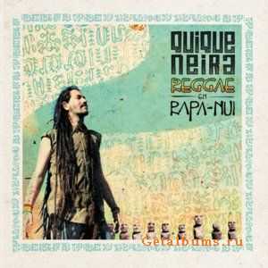 Quique Neira - Reggae en Rapa-Nui (2011)