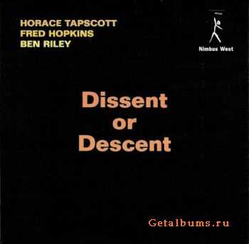 Horace Tapscott - Dissent or Descent (1998)