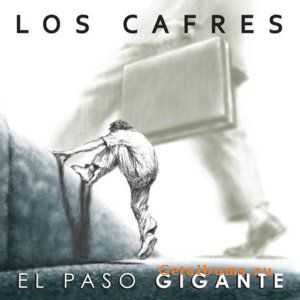 Los Cafres - El Paso Gigante (2011)