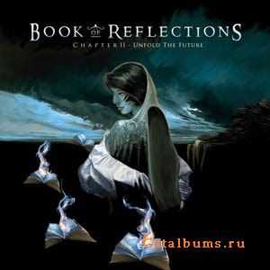 Book of Reflections - Chapter 2 - Unfold the Future (2006)