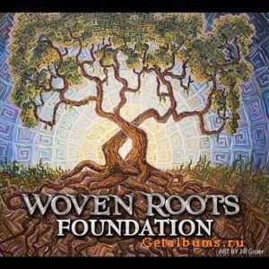 Woven Roots - Foundation (2011)