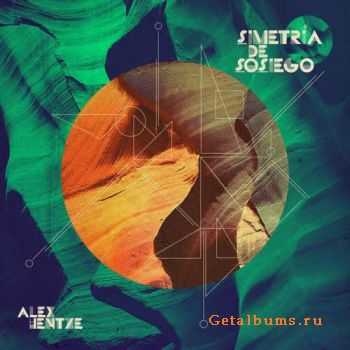 Alex Hentze - Simetria De Sosiego (2011) Alex Hentze - Simetria De Sosiego (2011)