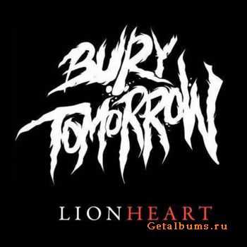 Bury Tomorrow - Lionheart (Single) [2011]