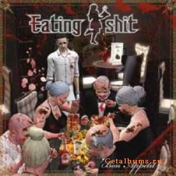 Eating Shit  Bon Appetit (2011)