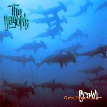 The Beyond - Crawl 1992