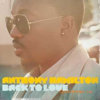 Anthony Hamilton  Back To Love (2011)