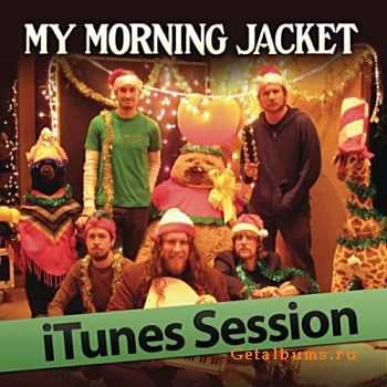 My Morning Jacket  iTunes Session (2011)