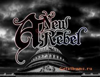 A New Rebel  A New Rebel (EP) (2011)