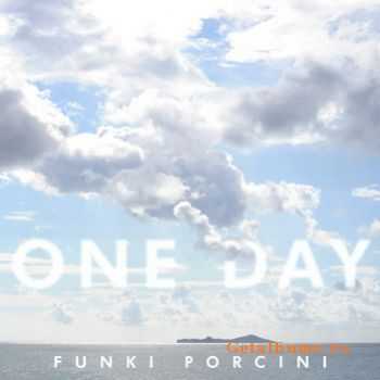 Funki Porcini - One day (2011) Funki Porcini - One day (2011)