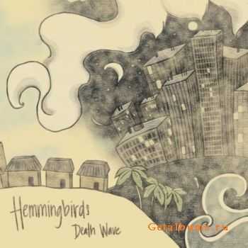 Hemmingbirds - Death Wave (2011)