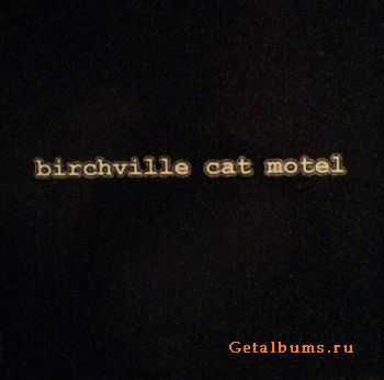Birchville Cat Motel - Birchville Cat Motel  (1997)