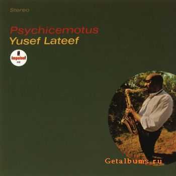 Yusef Lateef - Psychicemotus (1965)