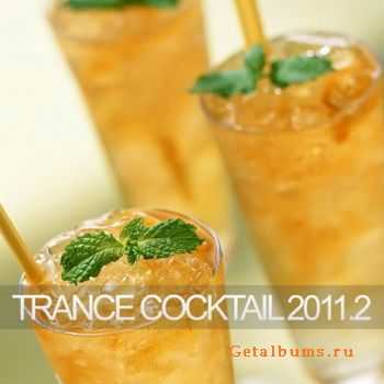 VA - Trance Cocktail 2011.2 (2011)