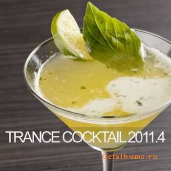 VA - Trance Cocktail 2011.4 (2011)