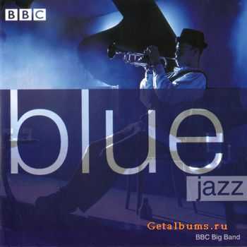 BBC Big Band - Blue Jazz (1998)