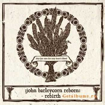 VA - John Barleycorn Reborn: Rebirth (2CD) (2011)