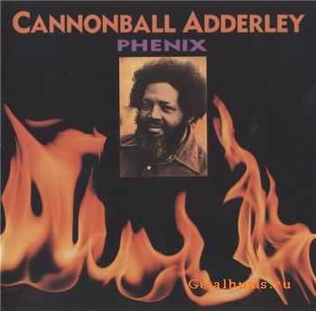 Cannonball Adderley - Phenix (1975)