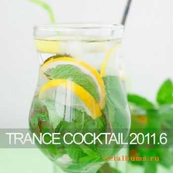 VA - Trance Cocktail 2011.6 (2011)