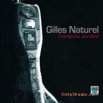 Gilles Naturel - Contrapunctic Jazz Band (2011)