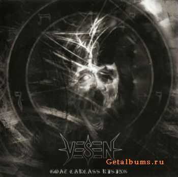 Vesen - Goat Carcass Rising (2011) Vesen - Goat Carcass Rising (2011)