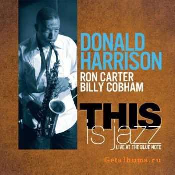 Donald Harrison - This is Jazz (2011)