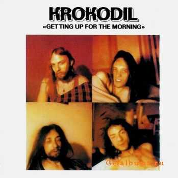 Krokodil - Getting Up For The Morning 1972
