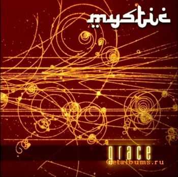 Mystic - Grace 2011