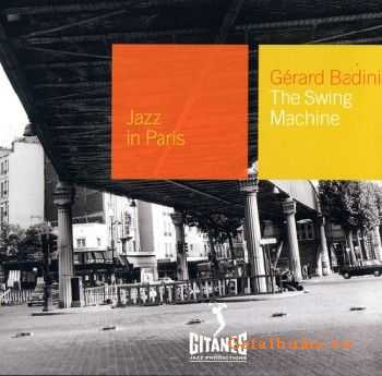 Grard Badini - The Swing Machine {Jazz in Paris 86} 1975