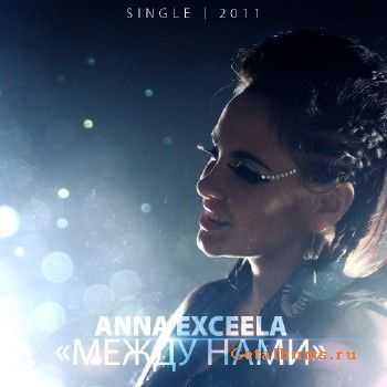 Anna Exceela (Exxy) -   (Single) (2011)