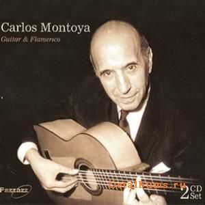 Carlos Montoya - Guitar & Flamenco (2004)