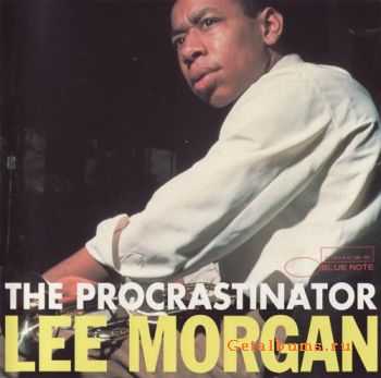 Lee Morgan - The Procrastinator (1998)