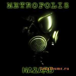 Metropolis - Hazard (2011)