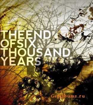 The End Of Six Thousand Years - Perpetuum (2012)
