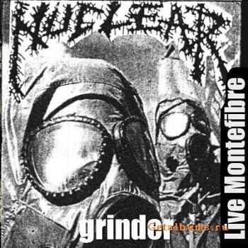 Nuclear Grinder - Live Montefibre (Live) (1996)