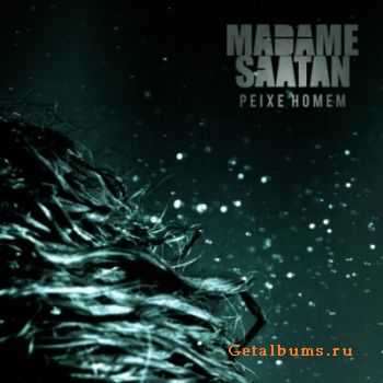 Madame Saatan - Peixe Homem (2011)