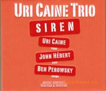 Uri Caine Trio - Siren (2011)