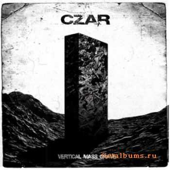 Czar - Vertical Mass Grave (2011)