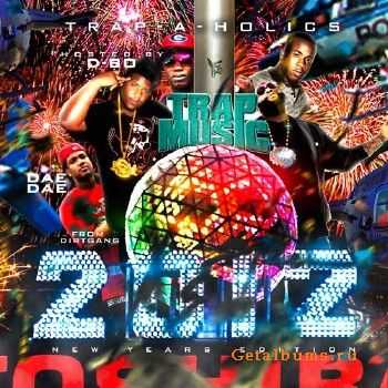 Trap Music New Years 2012 Edition (2012) Trap Music New Years 2012 Edition (2012)